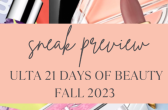 Ulta 21 Days of Beauty Fall 2023 Beauty Steals — Beautiful Makeup Search