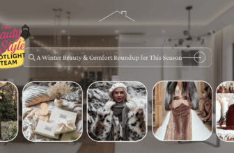 A Winter Beauty & Comfort Roundup for This Season